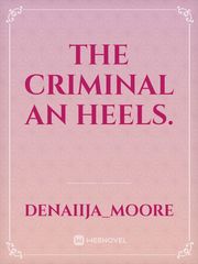 The Criminal an Heels. Book