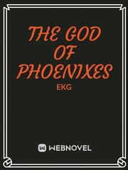 The God of Phoenixes Book