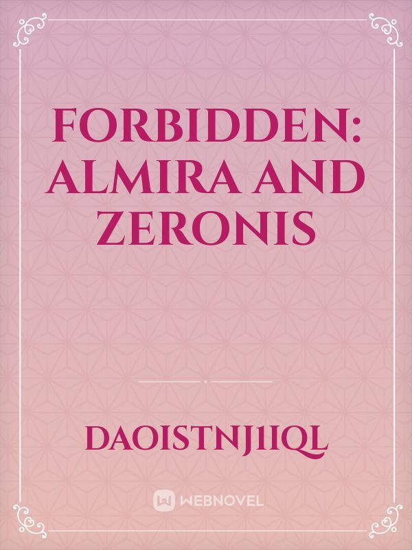 Forbidden: Almira and Zeronis Book