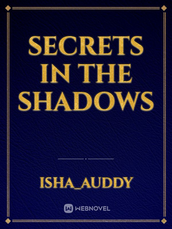 Secrets in the Shadows Book