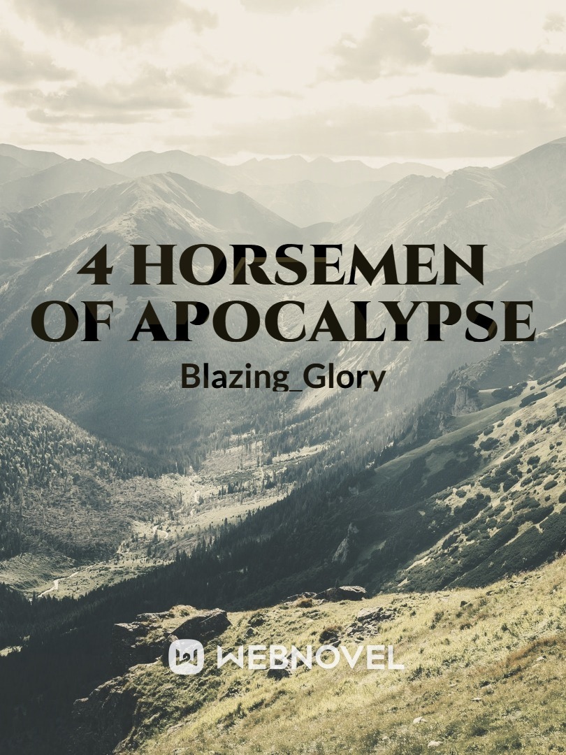 4 Horsemen of Apocalypse