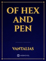 Of Hex and Pen Book