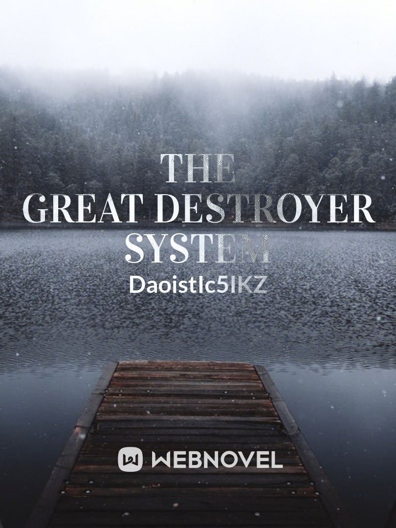 The Great Destroyer system