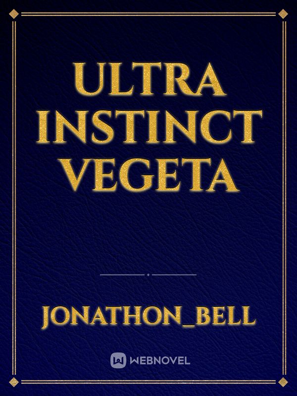 Ultra Instinct Vegeta Book