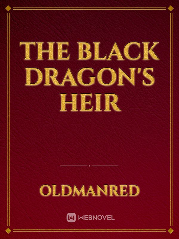 The Black Dragon's heir