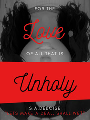 For the Love of All that is Unholy Book