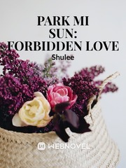 Park Mi Sun: Forbidden Love Book