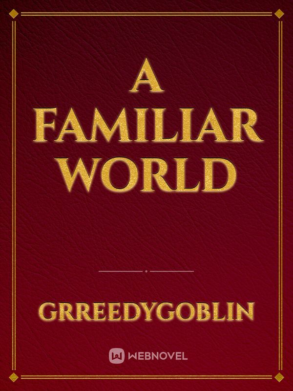 A Familiar World Book