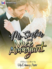 Mr. Sinclair and Miss Arrogant Book