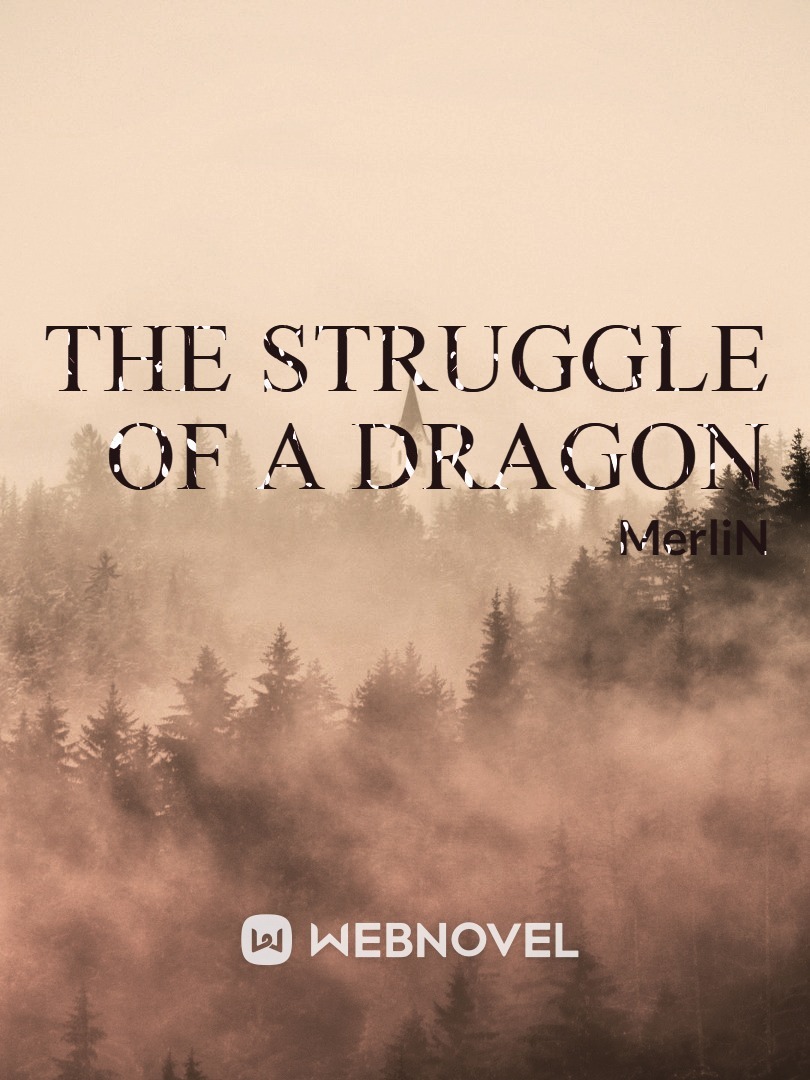 The Struggle of a Dragon