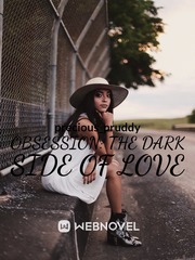 Obsession: The Dark Side Of Love Book