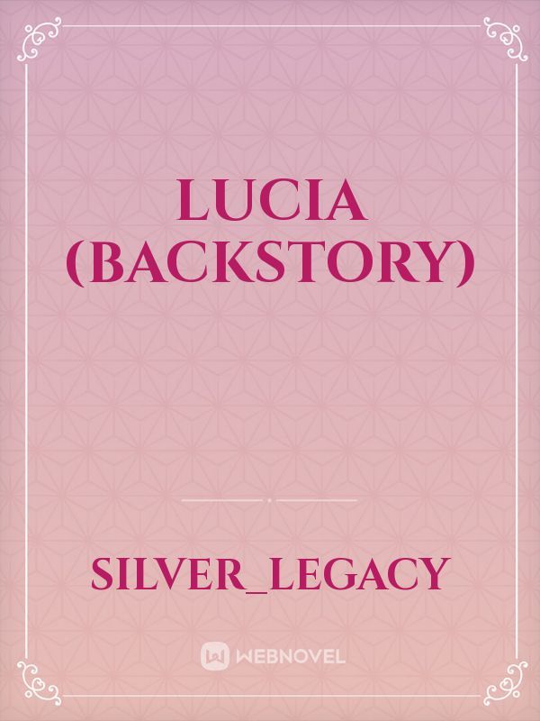Lucia (Backstory) Book