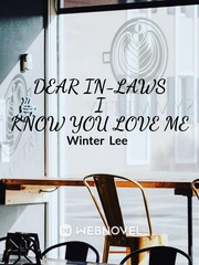 Dear In-Laws 
I know you love me Book
