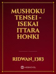 mushoku tensei
-isekai ittara honki Book
