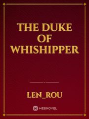 The Duke of Whishipper Book
