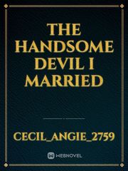 The handsome devil I married Book