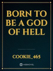 born to be a god of hell Book