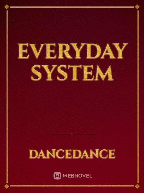 Everyday System