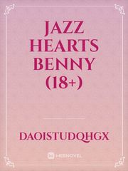Jazz Hearts Benny (18+) Book