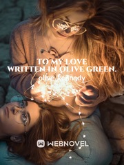 To my love written in olive green. Book