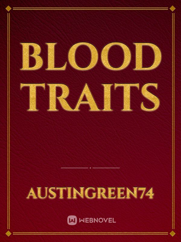 Blood Traits