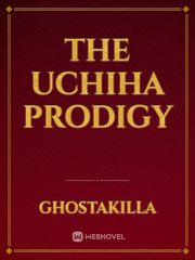 the uchiha prodigy Book