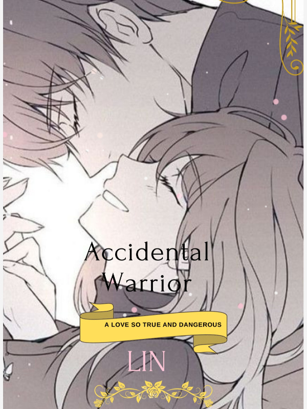 Accidental Warrior