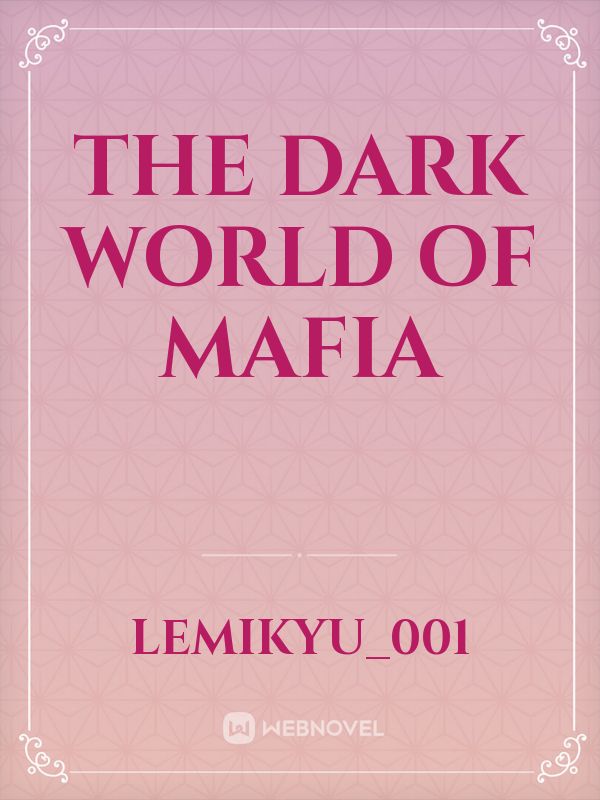 The dark world of mafia Book