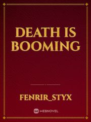 Death is booming Book