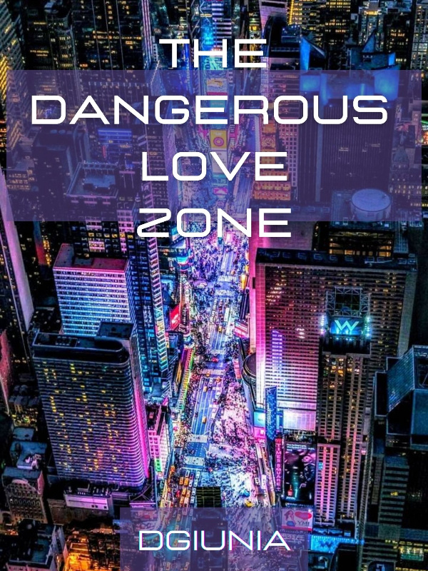 The Dangerous Love Zone Book