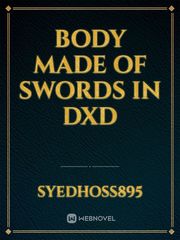 Body made of Swords in DxD Book