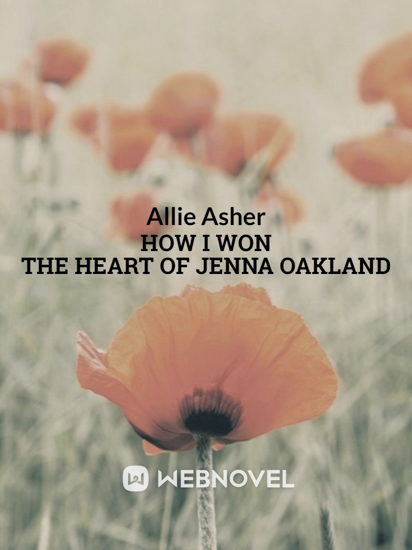 How I won the heart of Jenna Oakland