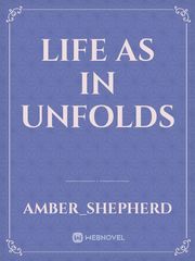 life as in unfolds Book