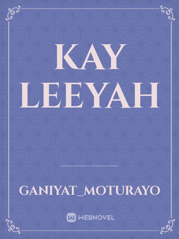 Kay Leeyah