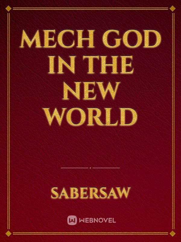 Mech God in the New World