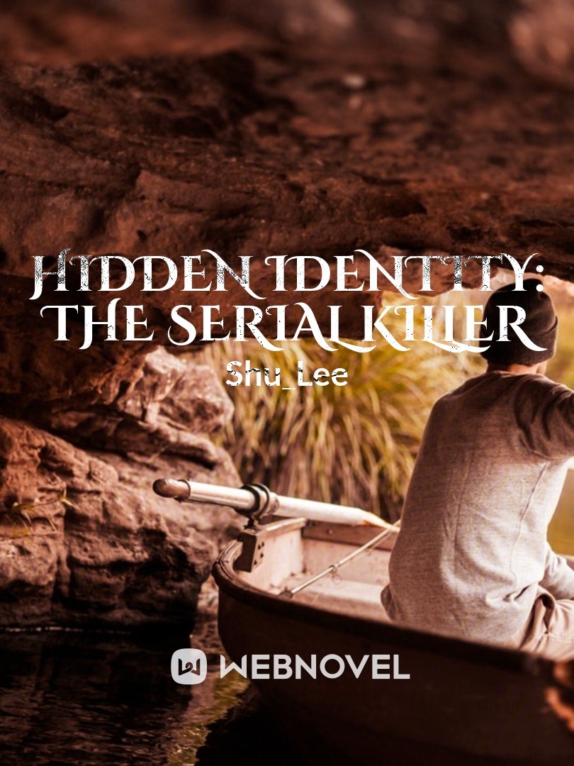 Hidden identity: The serial killer