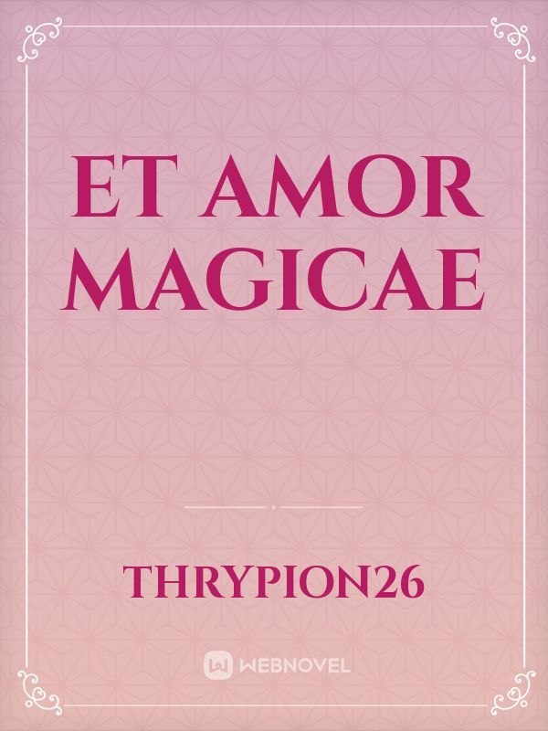 Et Amor Magicae Book
