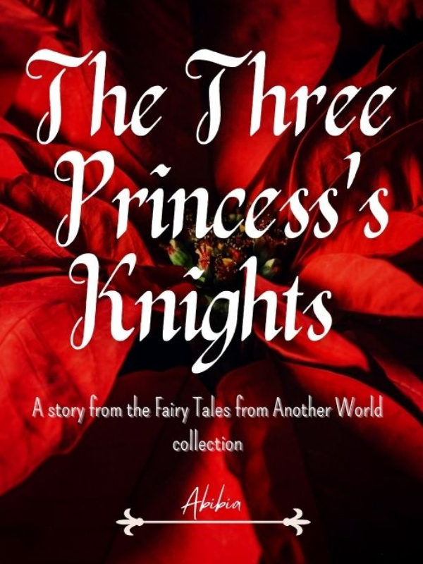 The Three Princess's Knights