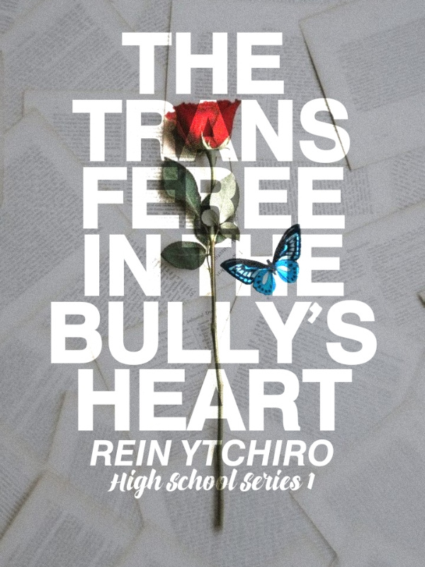 The Transferee In The Bully's Heart
(HIGH SCHOOL SERIES 1)