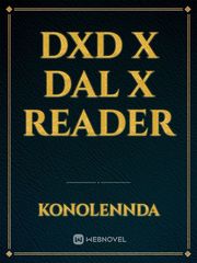 dxd x dal x reader Book