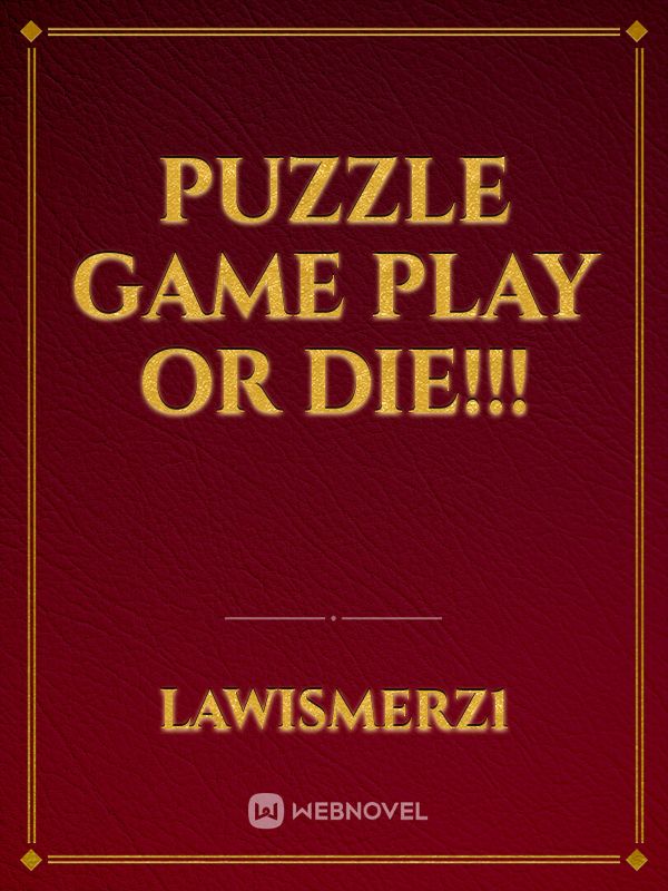 Puzzle game PLAY OR DIE!!! Book
