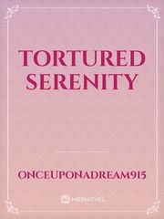 Tortured Serenity Book