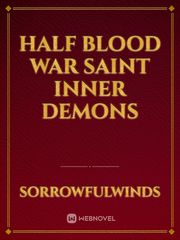 Half Blood War Saint Inner Demons Book