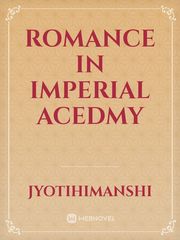 Romance in imperial acedmy Book