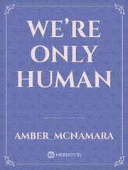We’re only human Book
