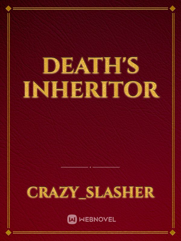 Death's Inheritor