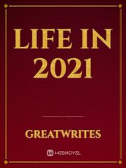 LIFE IN 2021 Book