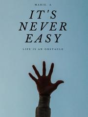 It's Never Easy Book