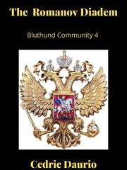 The Romanov Diadem- Bluthund Community 4 Book