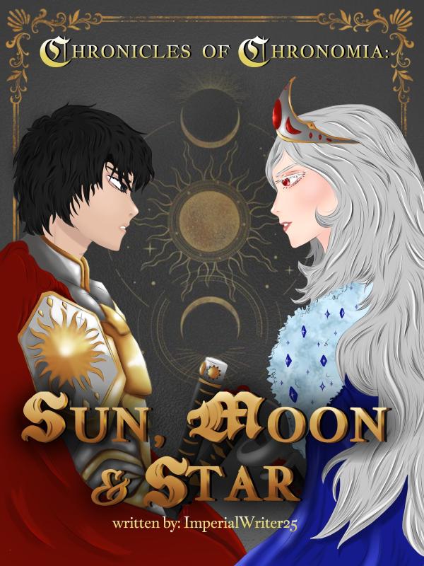 Chronicles of Chronomia: Sun, Moon and Star